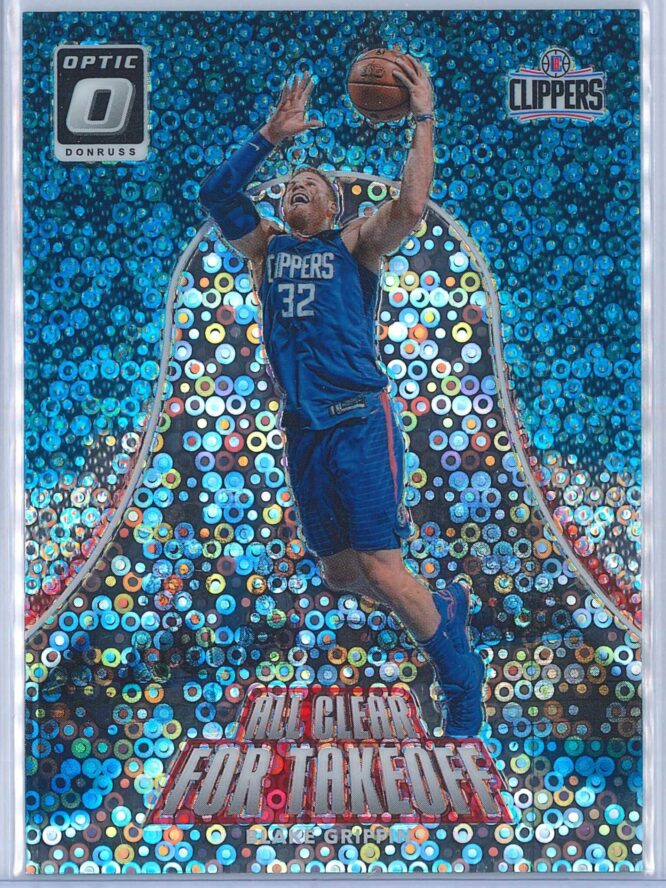 Blake Griffin Panini Donruss Optic Basketball 2017-18 All Clear For Takeoff Fast Break Holo